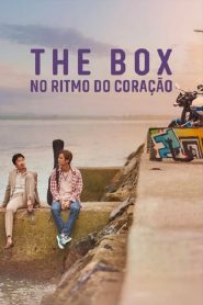 The Box – No Ritmo do Coração
