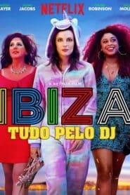 Ibiza: Tudo Pelo DJ