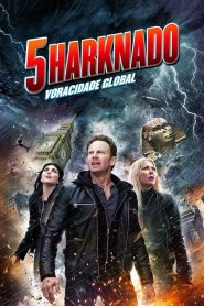 Sharknado 5 – Voracidade Global