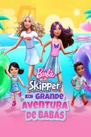 Barbie: Skipper e a Grande Aventura de Babás
