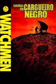 Watchmen: Contos do Cargueiro Negro